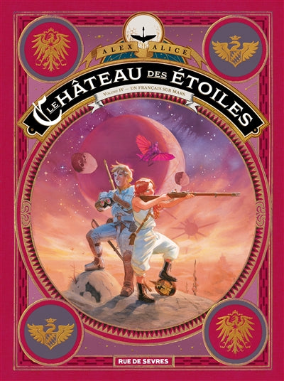 CHÂTEAU DES ÉTOILES T.04 : UN FRANÇAIS SUR MARS