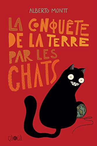 CONQUETE DE LA TERRE PAR LES CHATS