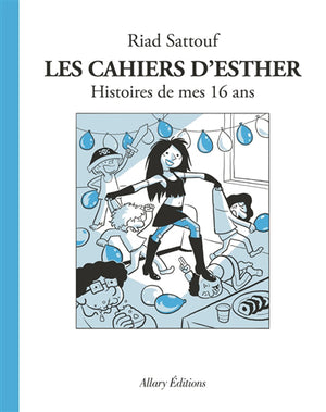 CAHIERS D'ESTHER - TOME 7 HISTOIRES DE MES 16 ANS