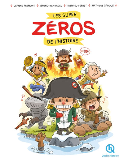 SUPER ZEROS DE L'HISTOIRE EN BD!