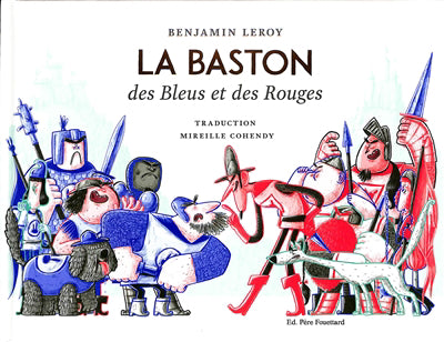 BASTON DES BLEUS ET DES ROUGES