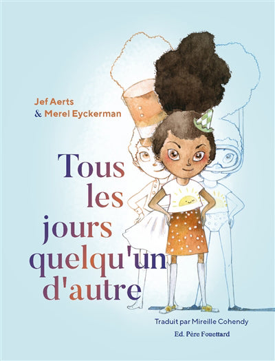TOUS LES JOURS QUELQU'UN D'AUTRE