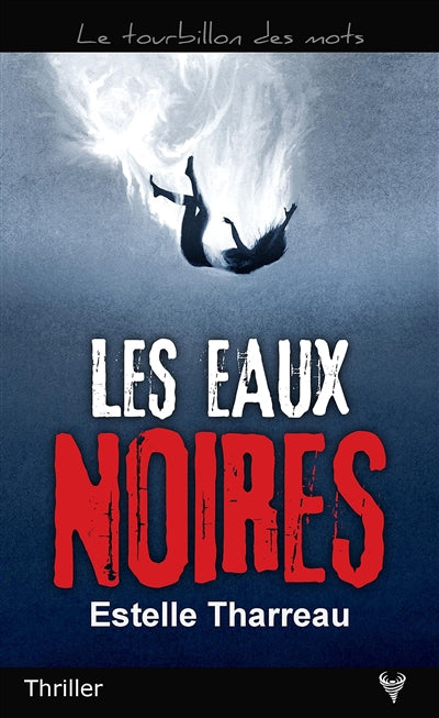 EAUX NOIRES