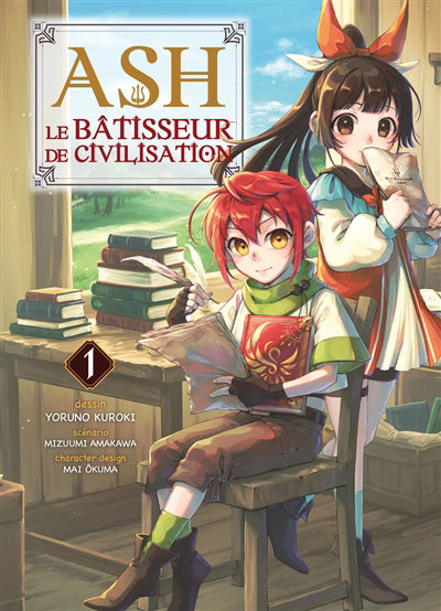 ASH LE BATISSEUR DE CIVILISATION T.01