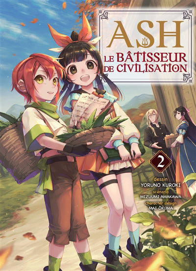ASH LE BATISSEUR DE CIVILISATION T.02