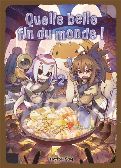 QUELLE BELLE FIN DU MONDE T.02