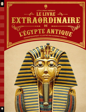 LIVRE EXTRAORDINAIRE DE L'EGYPTE ANTIQUE
