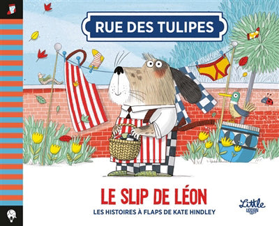 RUE DES TULIPES  LE SLIP DE LEON