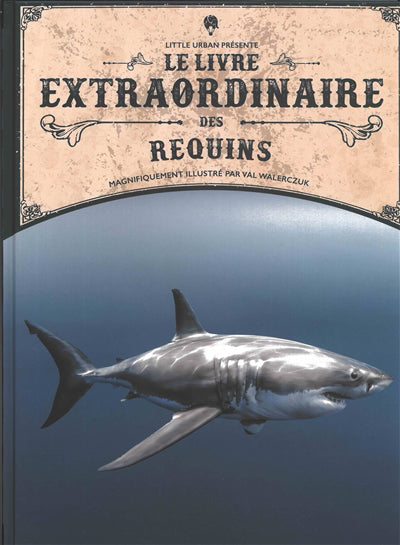 LIVRE EXTRAORDINAIRE DES REQUINS