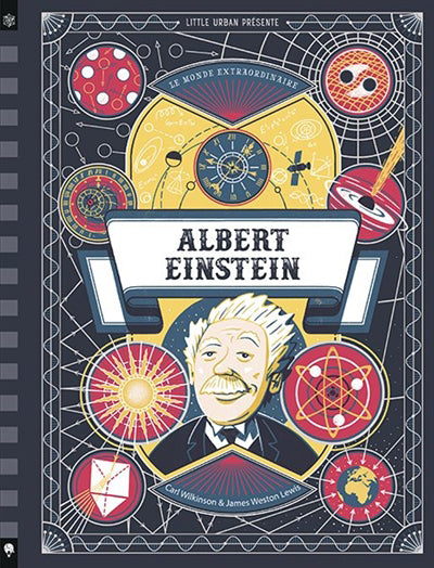 MONDE EXTRAORDINAIRE D'ALBERT EINSTEIN
