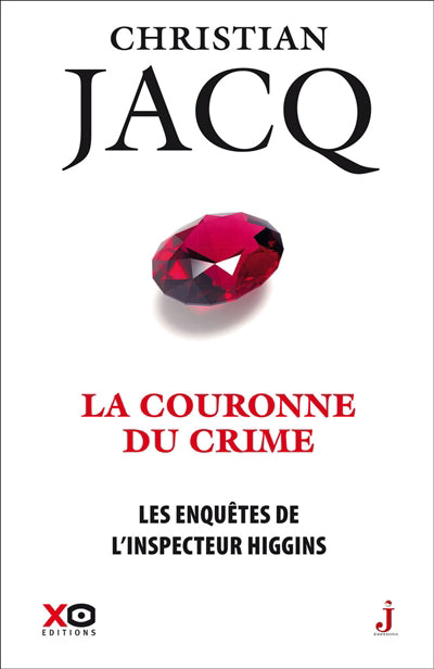 ENQUETES DE L'INSPECTEUR HIGGINS - TOME 44 LA COURONNE DU CRIME