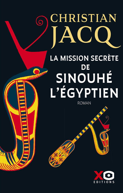 MISSION SECRETE DE SINOUHE L'EGYPTIEN