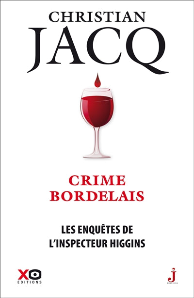 ENQUETES DE L'INSPECTEUR HIGGINS - TOME 45 CRIME BORDELAIS (AP)