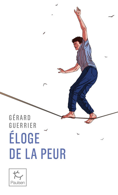 ELOGE DE LA PEUR