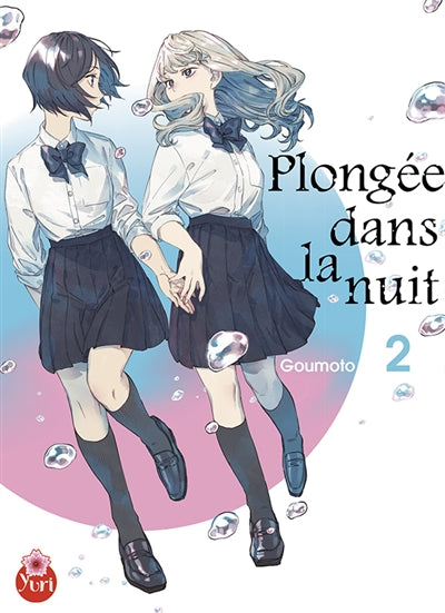 Plongée dans la nuit t. 02