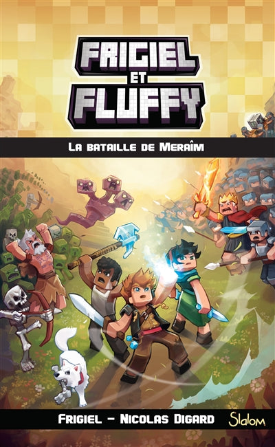 Frigiel et Fluffy T4 La Bataille de Meraîm