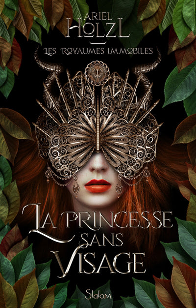 ROYAUMES IMMOBILES T.01 : LA PRINCESSE SANS VISAGE