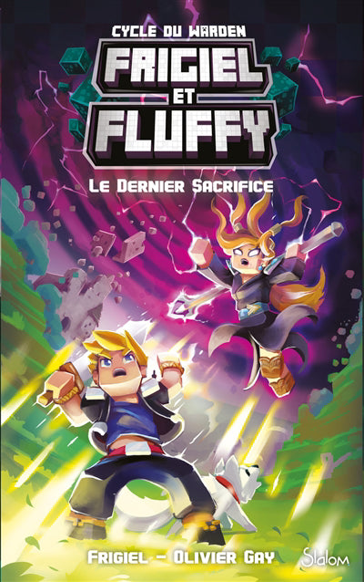 FRIGIEL ET FLUFFY CYCLE DU WARDEN T.03 : LE DERNIER SACRIFICE