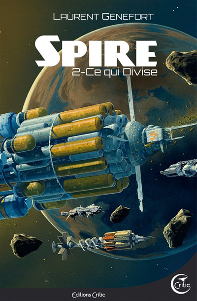 Spire t. 02 Ce qui divise