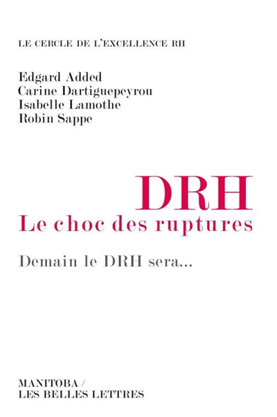 DRH, le choc des ruptures