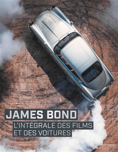 JAMES BOND -L'INTEGRALE DES FILMS ET DES VOITURES