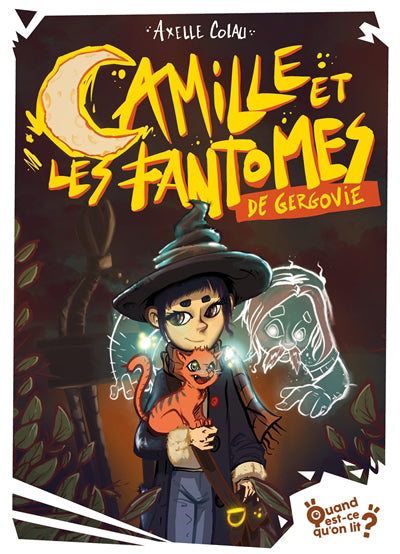 CAMILLE ET LES FANTOMES DE GERGOVIE