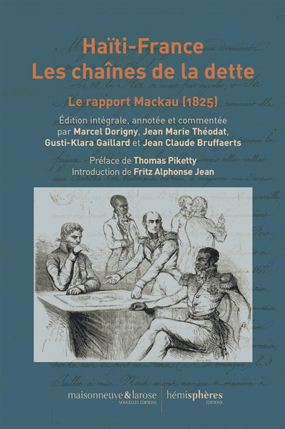 Haïti-France 1825 : les chaînes de la dette