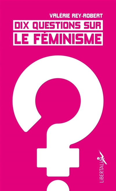 DIX QUESTIONS SUR LE FEMINISME       PCH