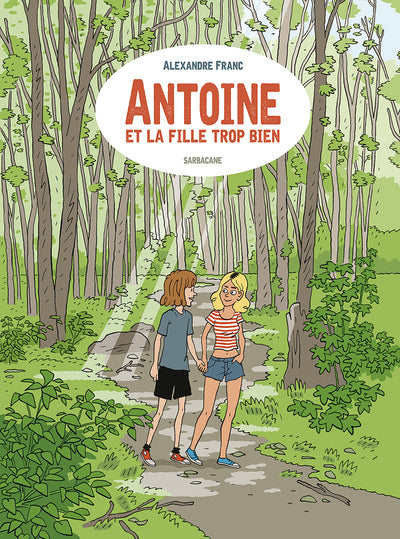 ANTOINE ET LA FILLE TROP BIEN N.E.