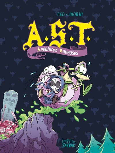 AST : AVENTURES BAVEUSES (INTEGRALE 2/2)