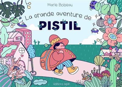 GRANDE AVENTURE DE PISTIL