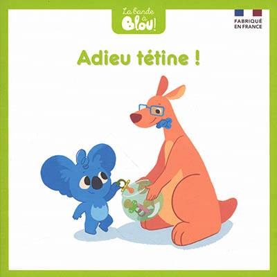 ADIEU TETINE!