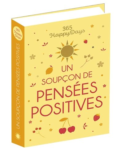 UN SOUPCON DE PENSEES POSITIVES