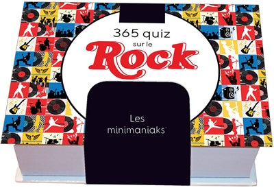 MINIMANIAKS 365 QUIZ SUR LE ROCK