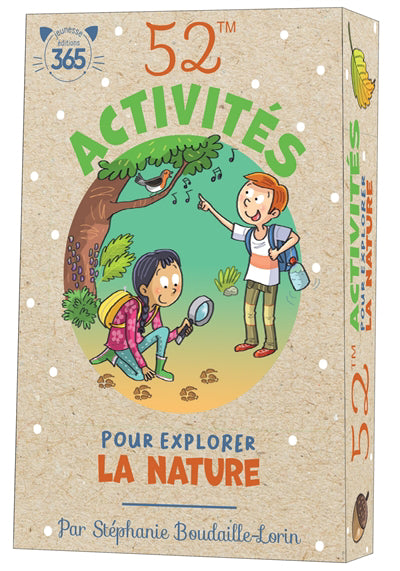 52 ACTIVITES POUR EXPLORER LA NATURE