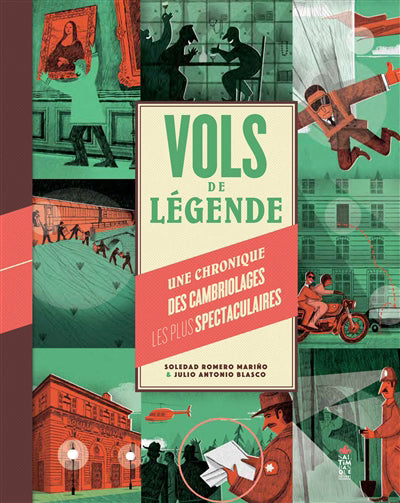 Vols de légende : Une chronique des cambriolages les plus specta