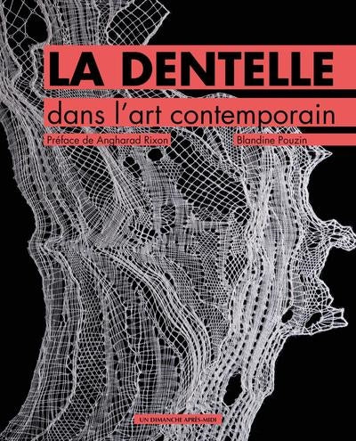 DENTELLE DANS L'ART CONTEMPORAIN