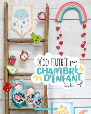 DECO FEUTREE POUR CHAMBRE D'ENFANT