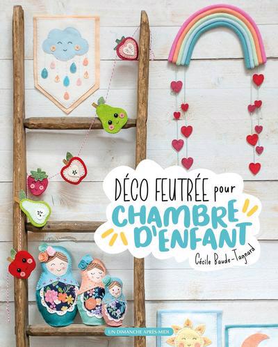 DECO FEUTREE POUR CHAMBRE D'ENFANT