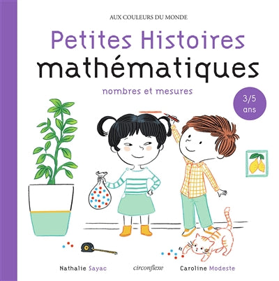 PETITES HISTOIRES MATHEMATIQUES : NOMBRES ET MESURES (3/5 ANS)