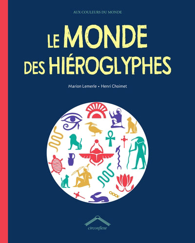 MONDE DES HIEROGLYPHES