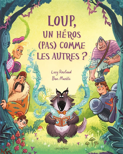 LOUP, UN HEROS (PAS) COMME LES AUTRES?