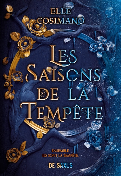 SAISONS DE LA TEMPETE