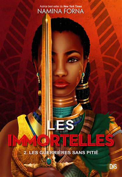 IMMORTELLES T.02 : LES GUERRIERES SANS PITIE