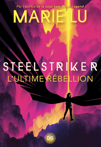 STEELSTRIKER T.02 : L'ULTIME REBELLION