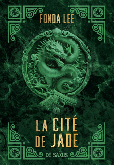 CITE DE JADE T.01 : LES OS D'EMERAUDE