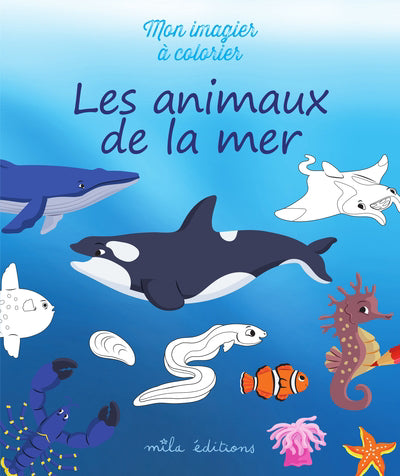 MON IMAGIER A COLORIER: LES ANIMAUX DE LA MER