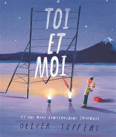 TOI ET MOI : CE QUE NOUS CONSTRUIRONS ENSEMBLE