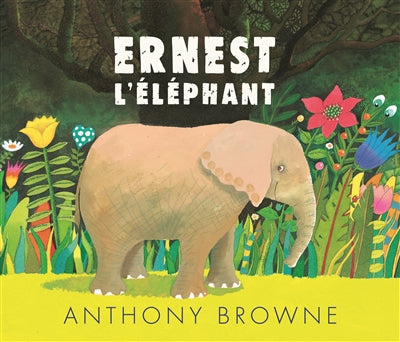 ERNEST L'ELEPHANT