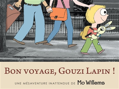 BON VOYAGE, GOUZI LAPIN